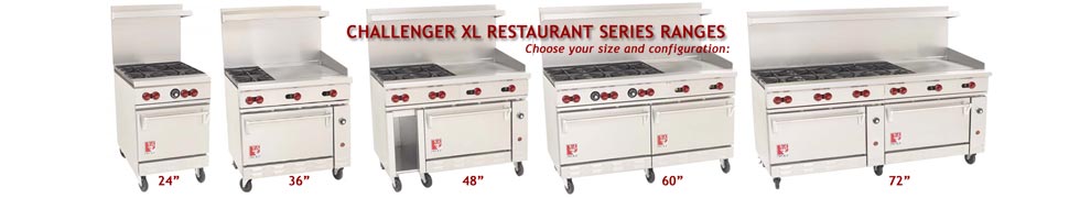 Challenger XL Restaurant Range Series